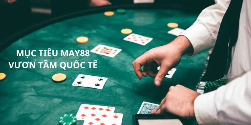 Giới thiệu May88 - Website cá cược xanh chính hàng đầu 3 Sân chơi cá cược văn minh quốc tế